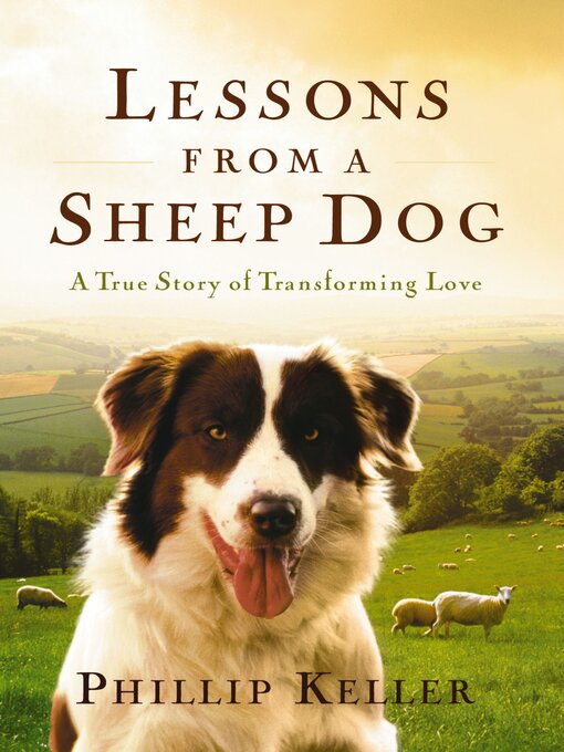 Title details for Lessons from a Sheep Dog by Phillip Keller - Wait list